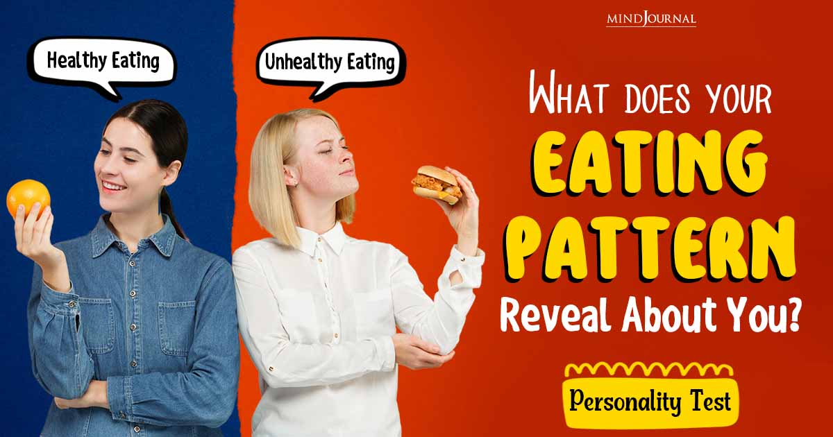 Food Personality Test: What Does Your Eating Patterns Say About You?