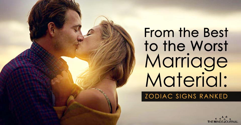 From the Best to the Worst Marriage Material: Zodiac Signs RANKED