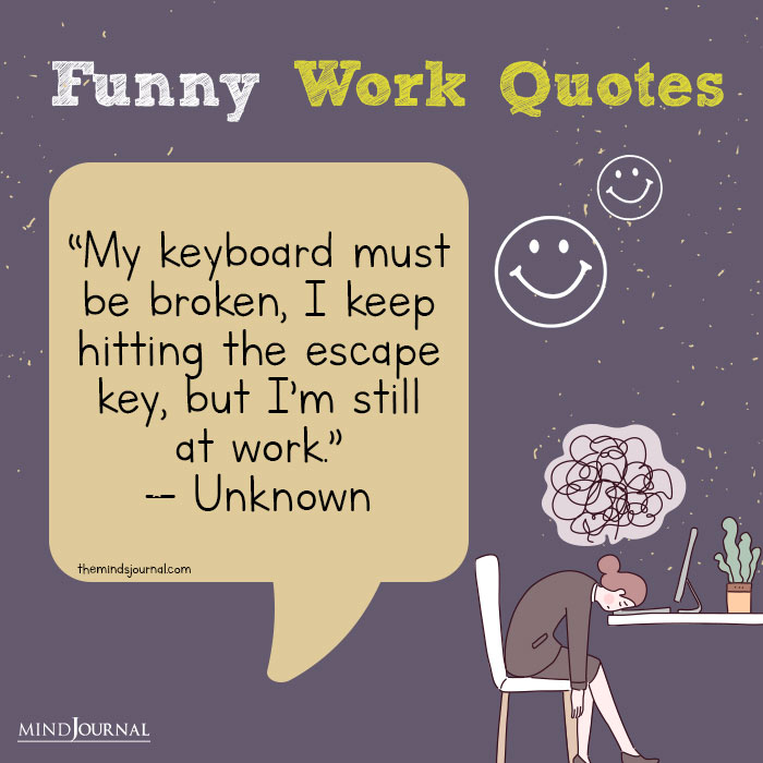 Funny work quotes