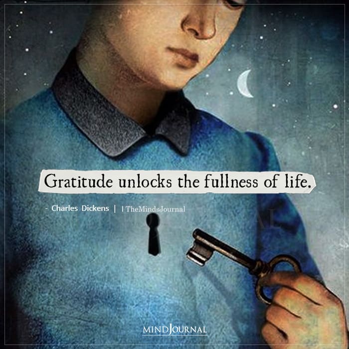 Gratitude unlocks the fullness of life