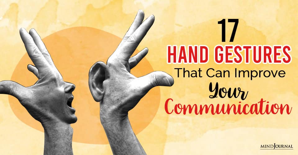 17 Hand Gestures That Can Improve Your Communication