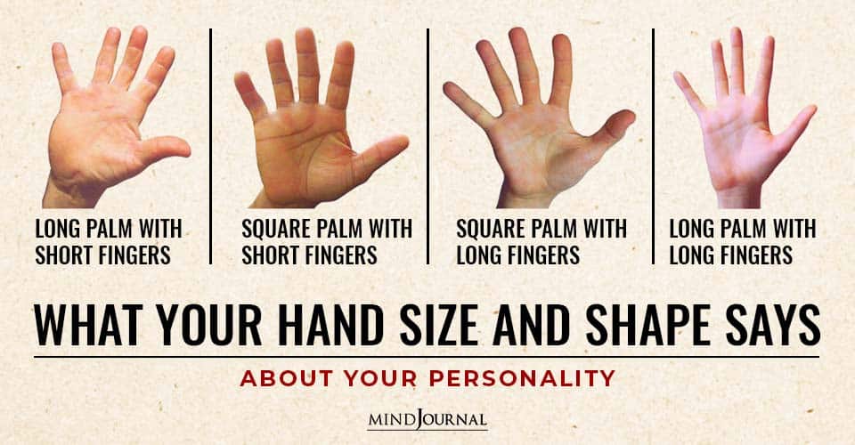 What Your Hand Size And Shape Says About Your Personality