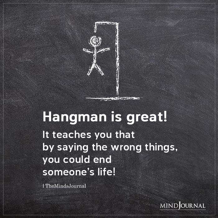 Hangman Is Great! It Teaches You