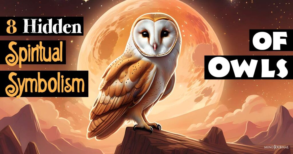 8 Secret Owl Spiritual Symbolism Revealed