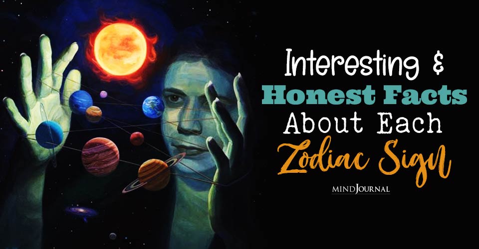 Honest Zodiac Facts: Interesting Facts About Each Zodiac Sign