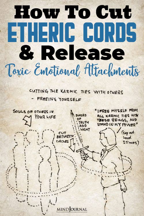 How Cut Energy Cords Release Toxic Emotional Attachments pin