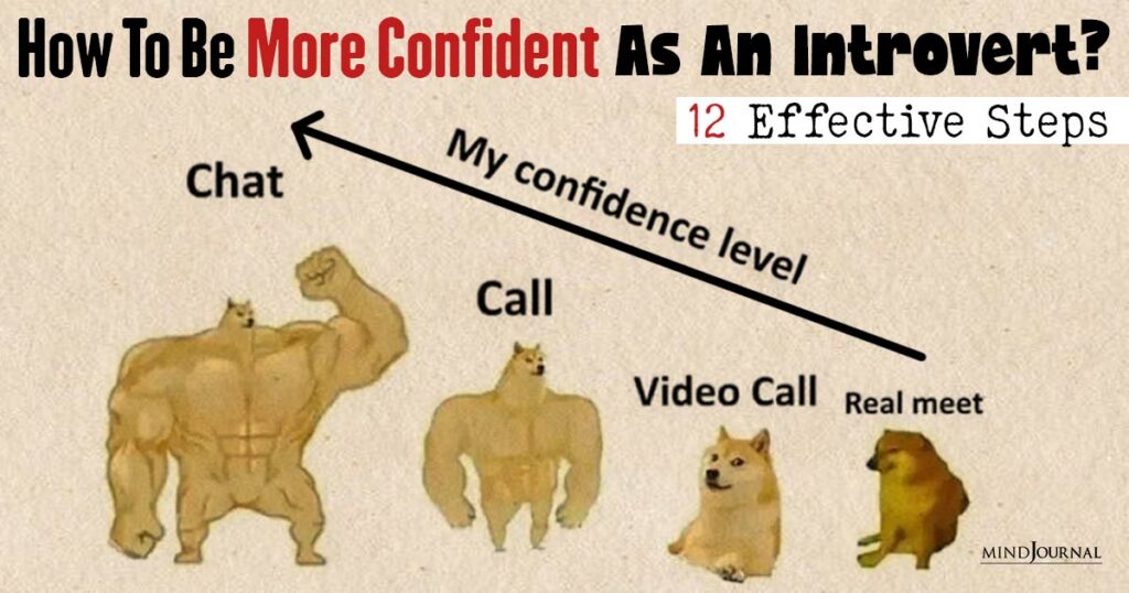 How To Be More Confident As An Introvert? 12 Effective Steps