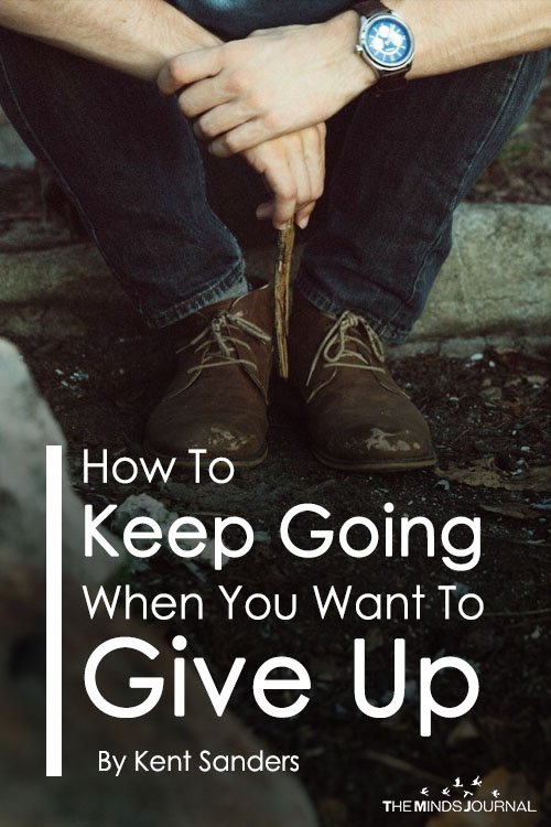 How To Keep Going When You Want To Give Up (2)