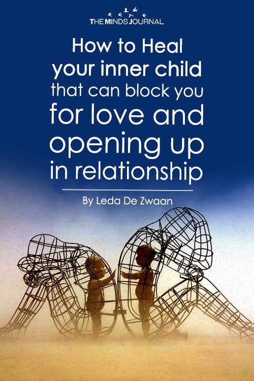 How to Heal your inner child that can block you for love and opening up in relationship