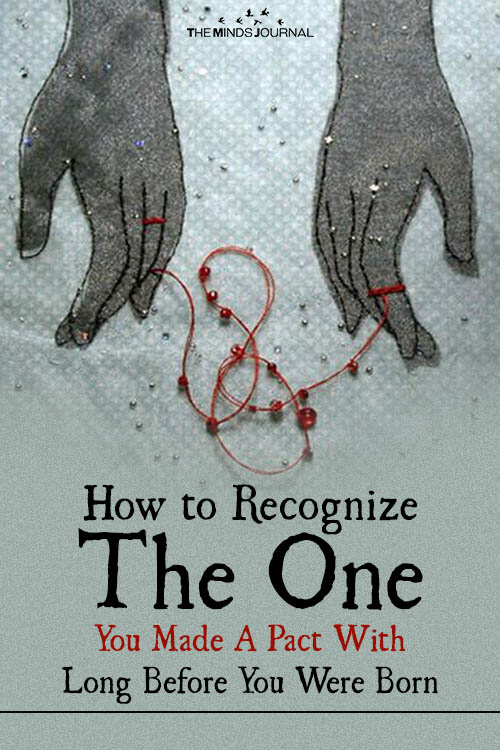 How to Recognize The One You Made A Pact With Long Before You Were Born