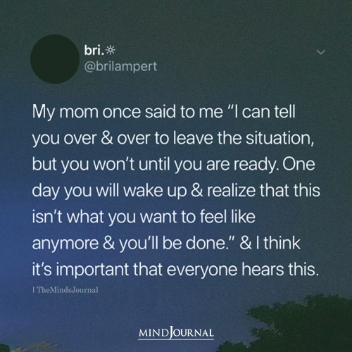 I Can Tell You Over And Over To Leave The Situation