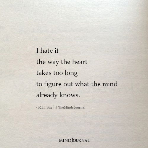 I Hate It The Way The Heart