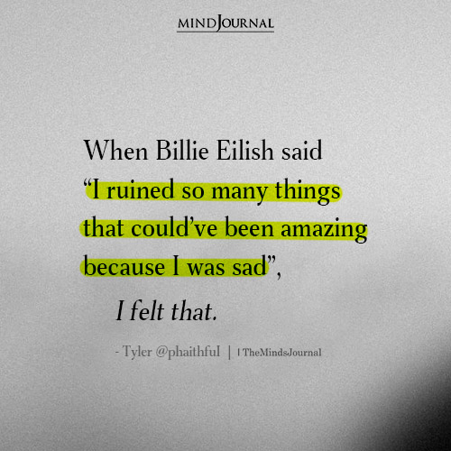 I Ruined So Many Things That Could’ve Been Amazing