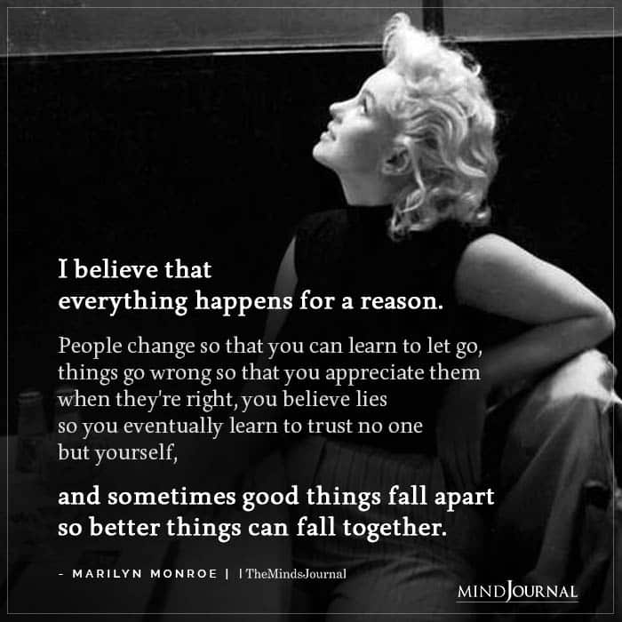 Everything happens for a reason