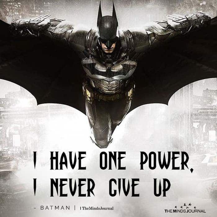 I Have One Power I Never Give Up