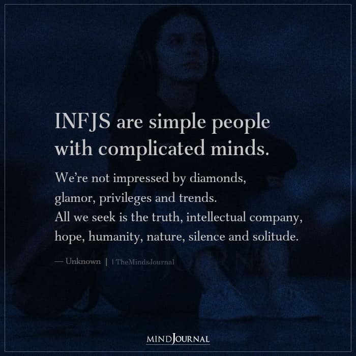 INFJS Are Simple People With Complicated Minds