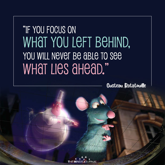 If You Focus On What You Left Behind