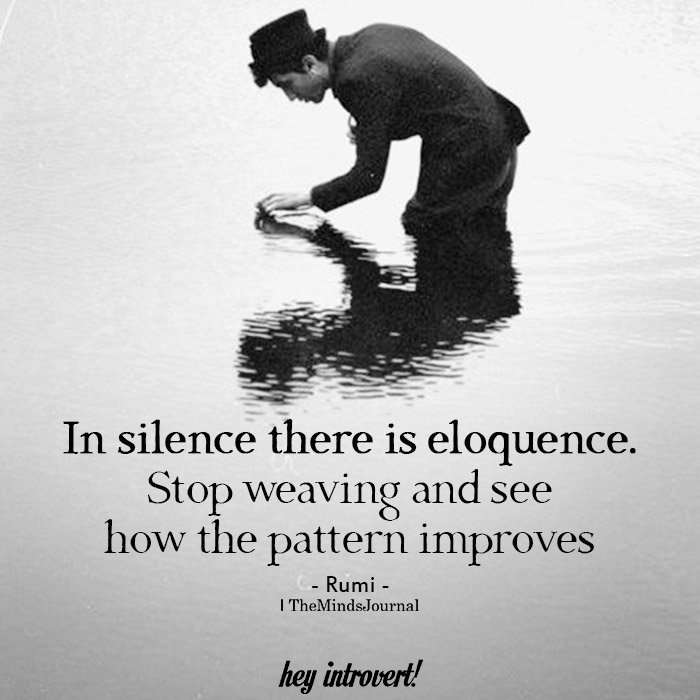 In silence there is eloquence