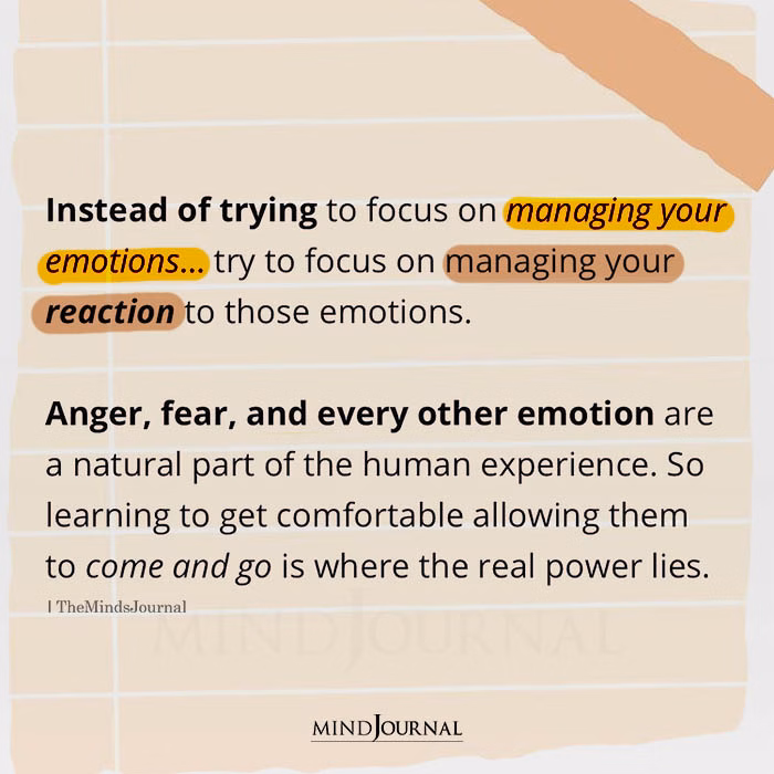 Managing your reaction is good for your personal development and growth. 