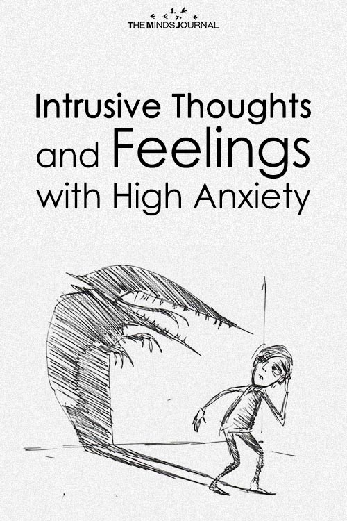 Intrusive Thoughts and Feelings with High Anxiety