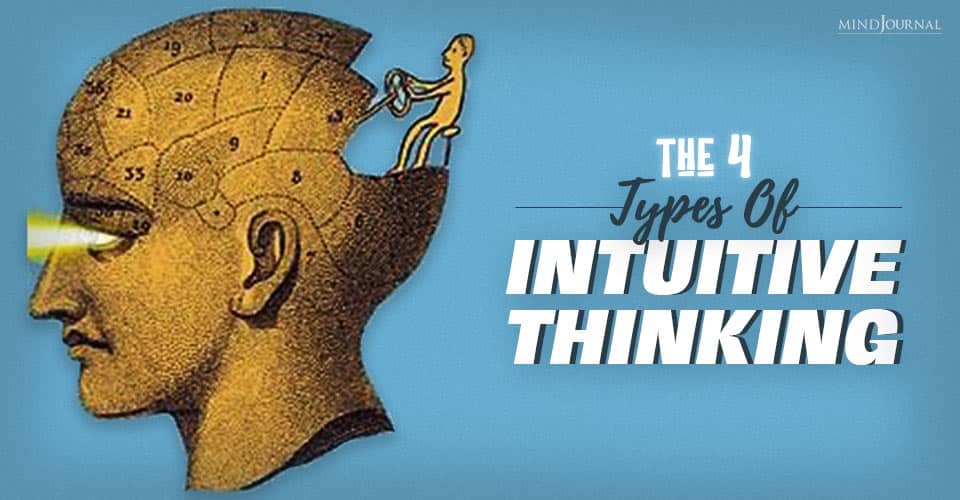 The 4 Types Of Intuitive Thinking