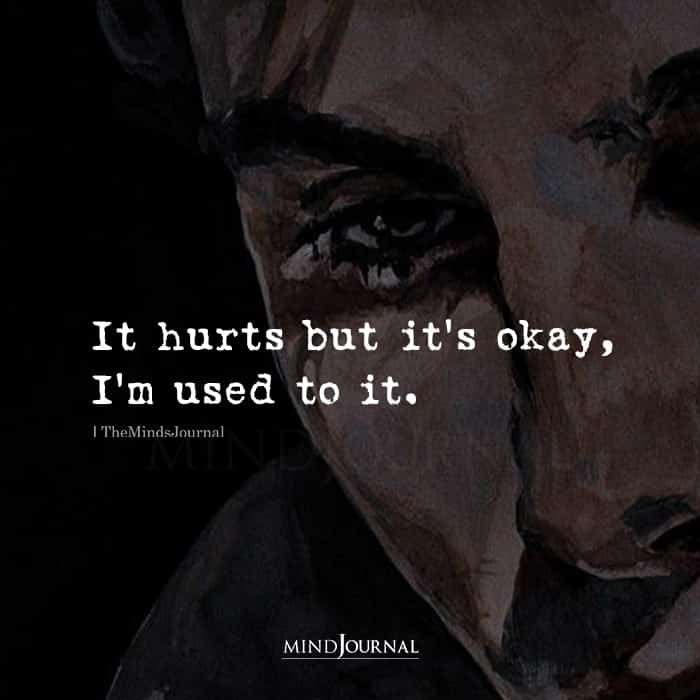 It Hurts But It’s Okay