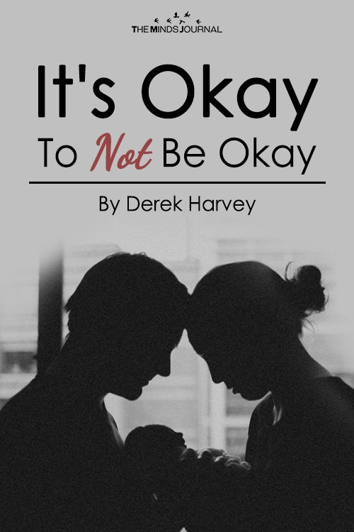 It's Okay To Not Be Okay