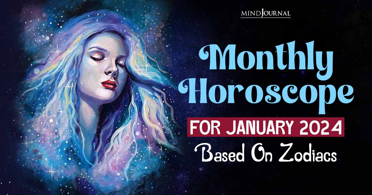 January Monthly Horoscope For The Zodiac Signs