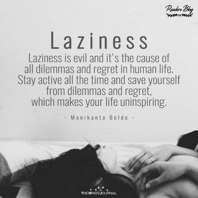 laziness