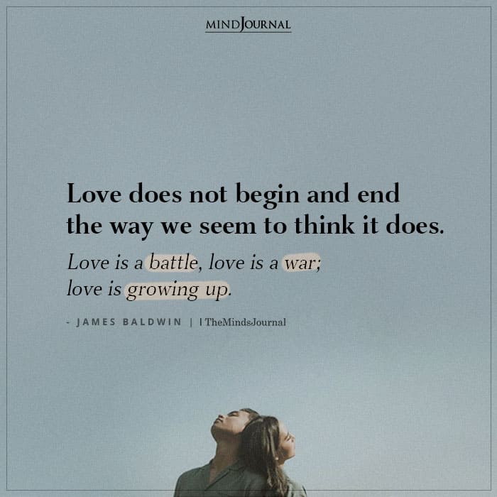 Love Does Not Begin And End The Way We Seem To Think It Does