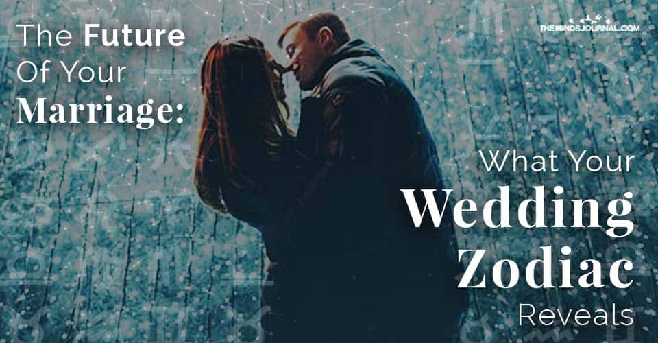 The Future Of Your Marriage: What Your Wedding Zodiac Reveals