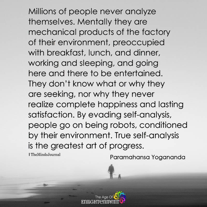 Millions Of People Never Analyze Themselves