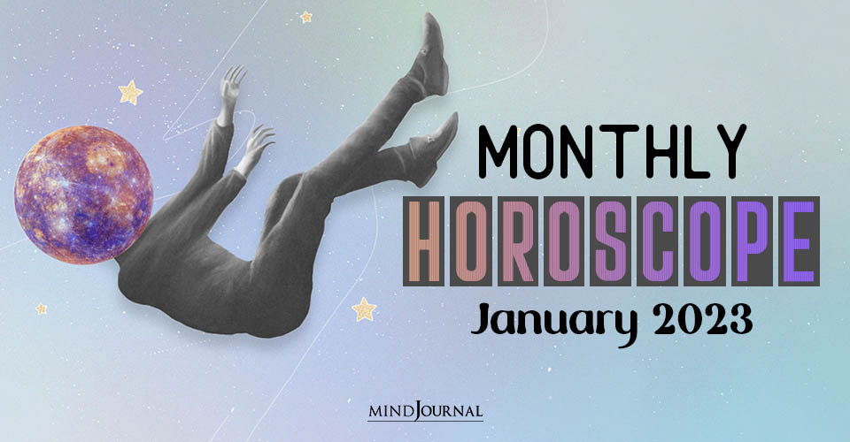 Monthly Horoscope For January 2023: How Will Your Zodiac Survive This Mercury Retrograde?