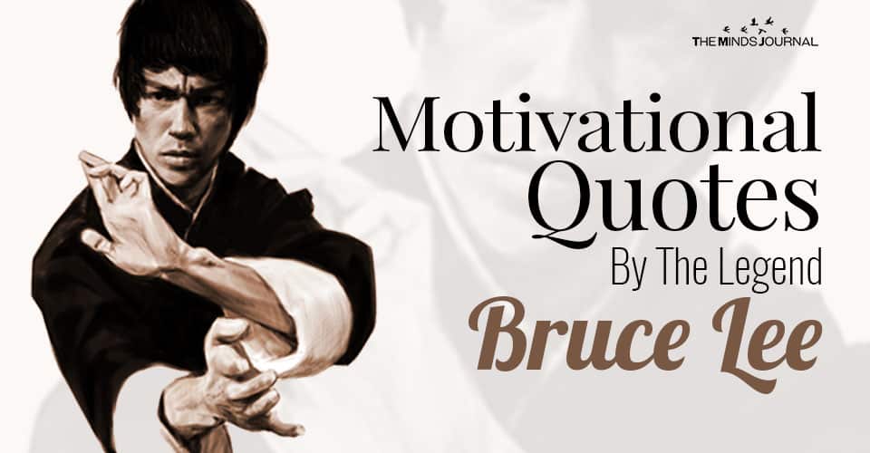 Some Motivational Quotes By The Legend Bruce Lee