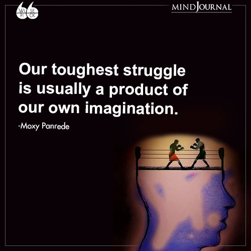 Moxy Panrede toughest struggle own imagination
