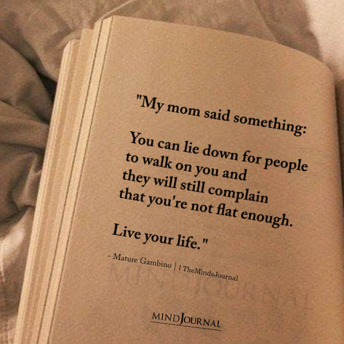 My Mom Said Something You Can Lie Down For People