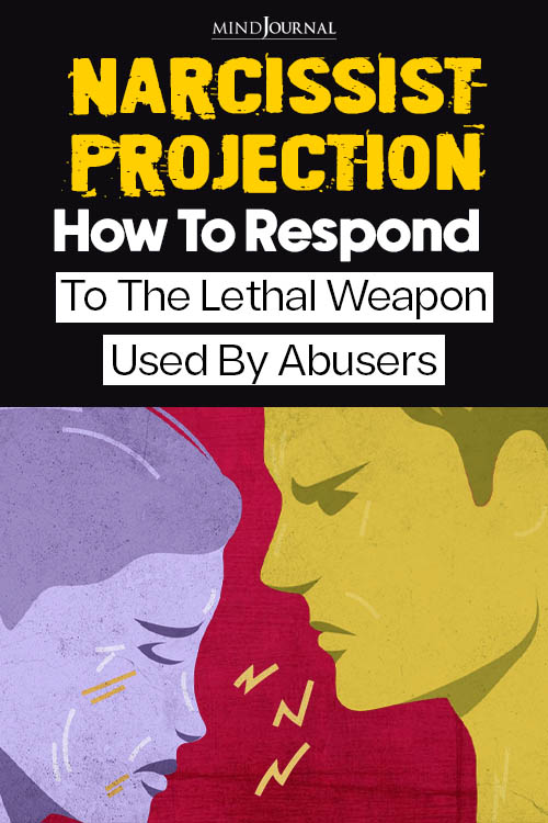 Narcissist Projection: How To Respond To The Lethal Weapon Used By Abusers