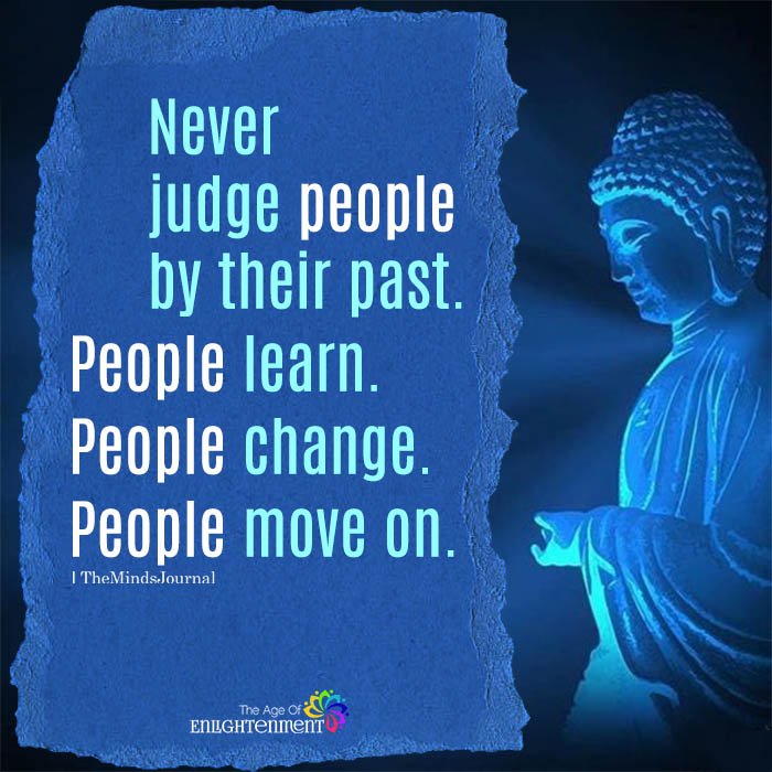 Never Judge People By Their Past