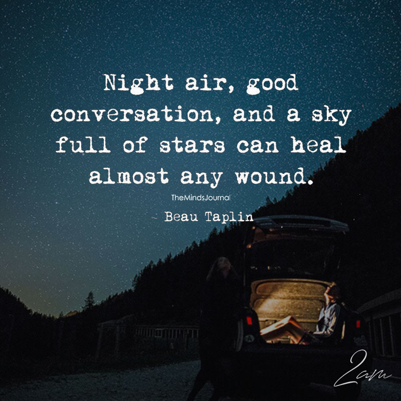 Night Air, Good Conversation, And A Sky Full Of Stars
