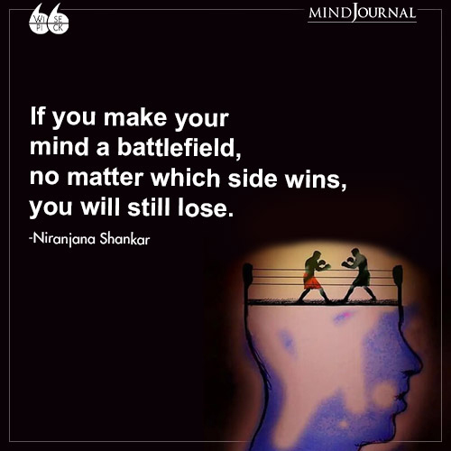 Niranjana Shankar mind a battlefield still lose