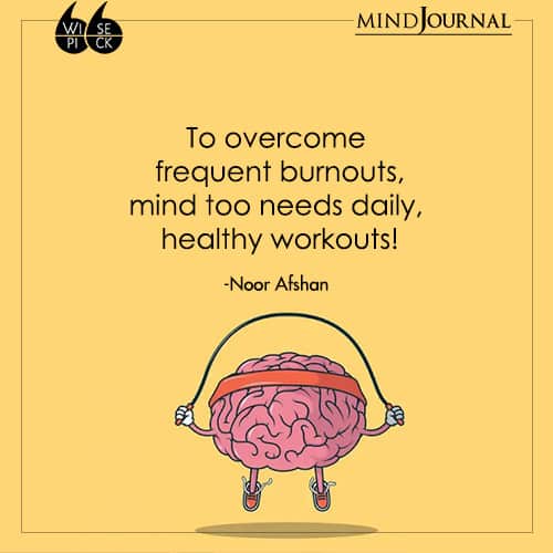 Noor-Afshan-frequent-burnouts-healthy-workouts