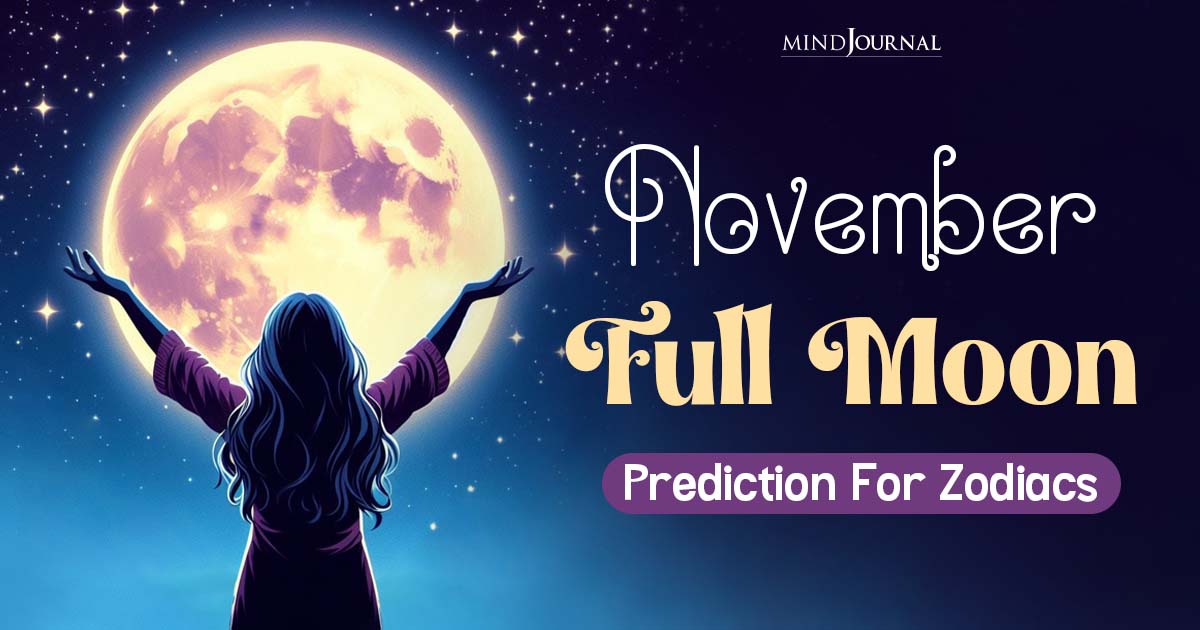 November 2023 Full Moon Horoscope For Zodiac Signs