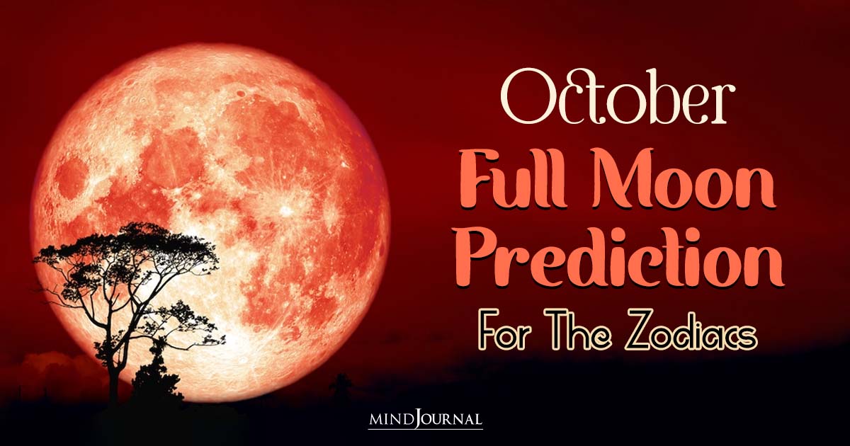 October 2023 Full Moon Horoscope For Zodiac Signs