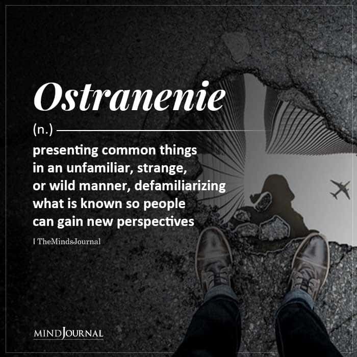 Ostranenie presenting common things