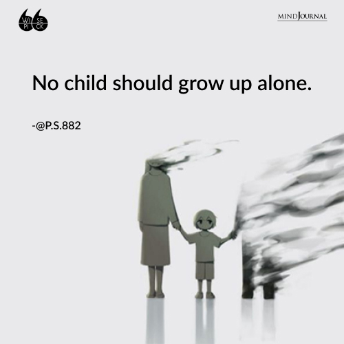 P S no child should grow
