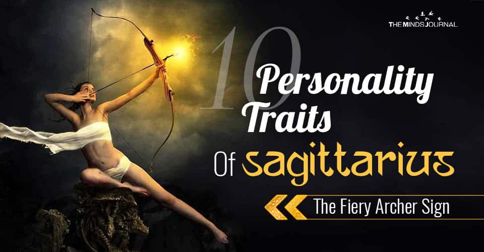 10 Personality Traits Of Sagittarius, The Fiery Archer Sign