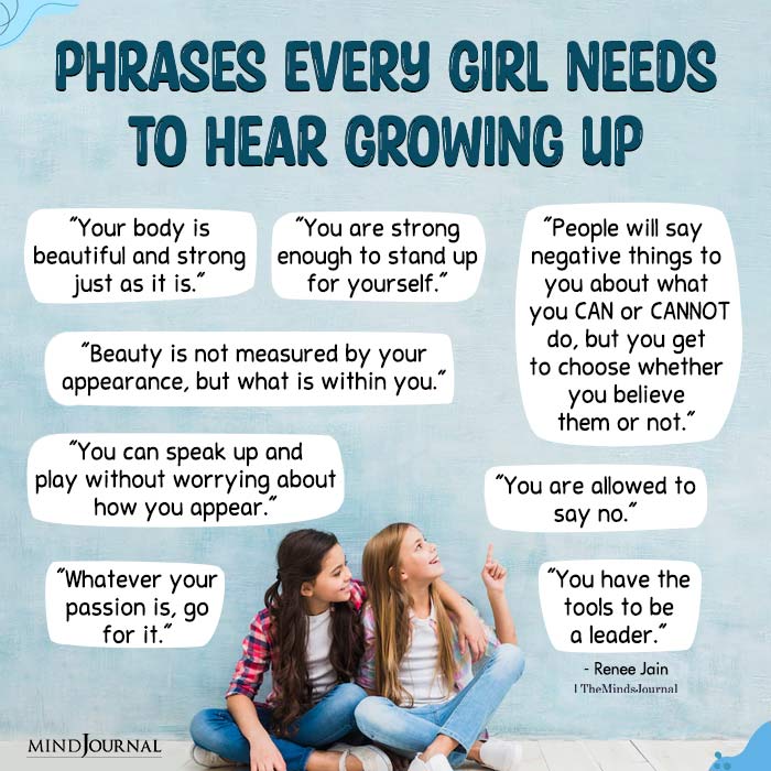 Phrases Every Girl Needs To Hear Growing Up