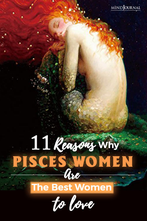 Pisces Women Are The Best Women To Love pin