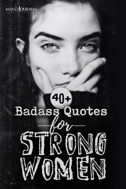 40+ Badass Quotes About Strong Women That Will Inspire You to Take on the World