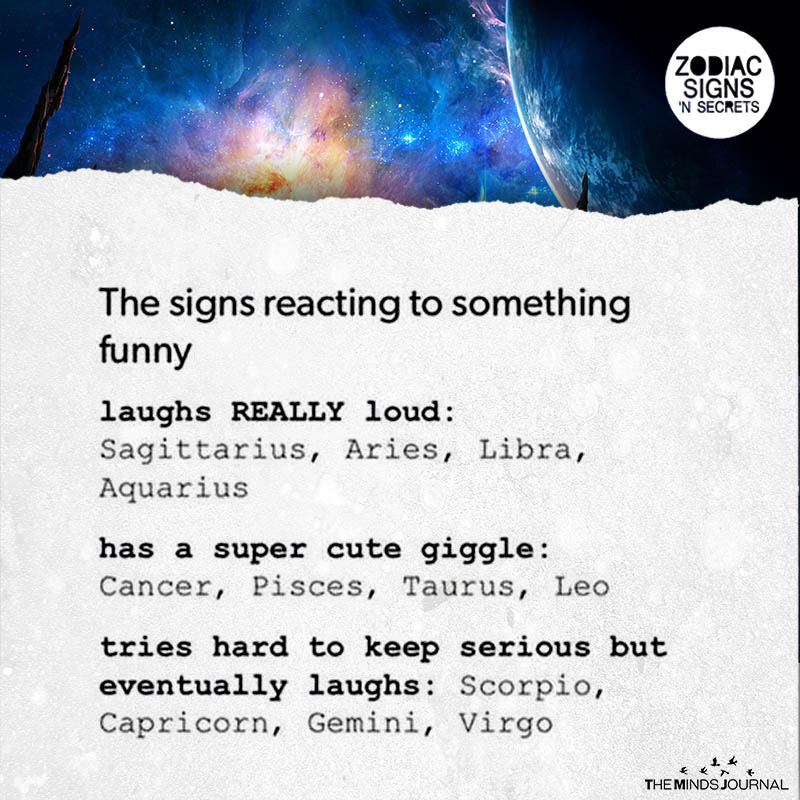 The Signs Reacting To Something Funny